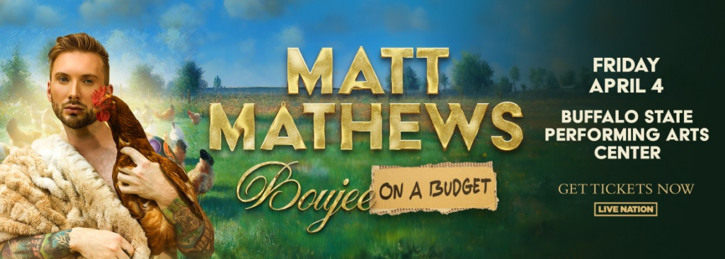 Matt Mathews: Boujee On A Budget Tour