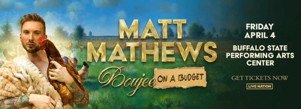 Matt Mathews: Boujee On A Budget Tour