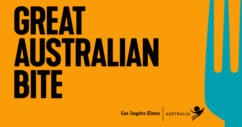 Los Angeles Times and Tourism Australia to Present 2nd Annual Great Australian Bite