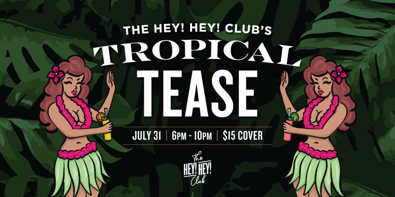 Hey! Hey! Club’s Tropical Tease – Event_Image [EVENT]