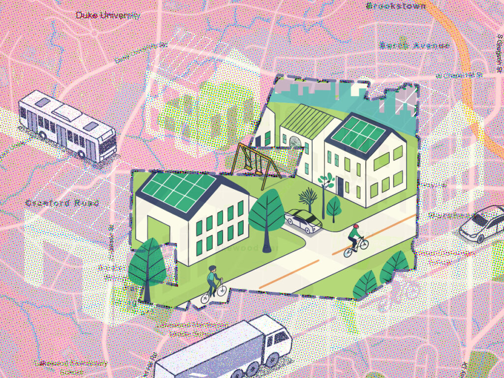 Through Small Area Plans, Three Durham Neighborhoods Envision How They’ll Grow