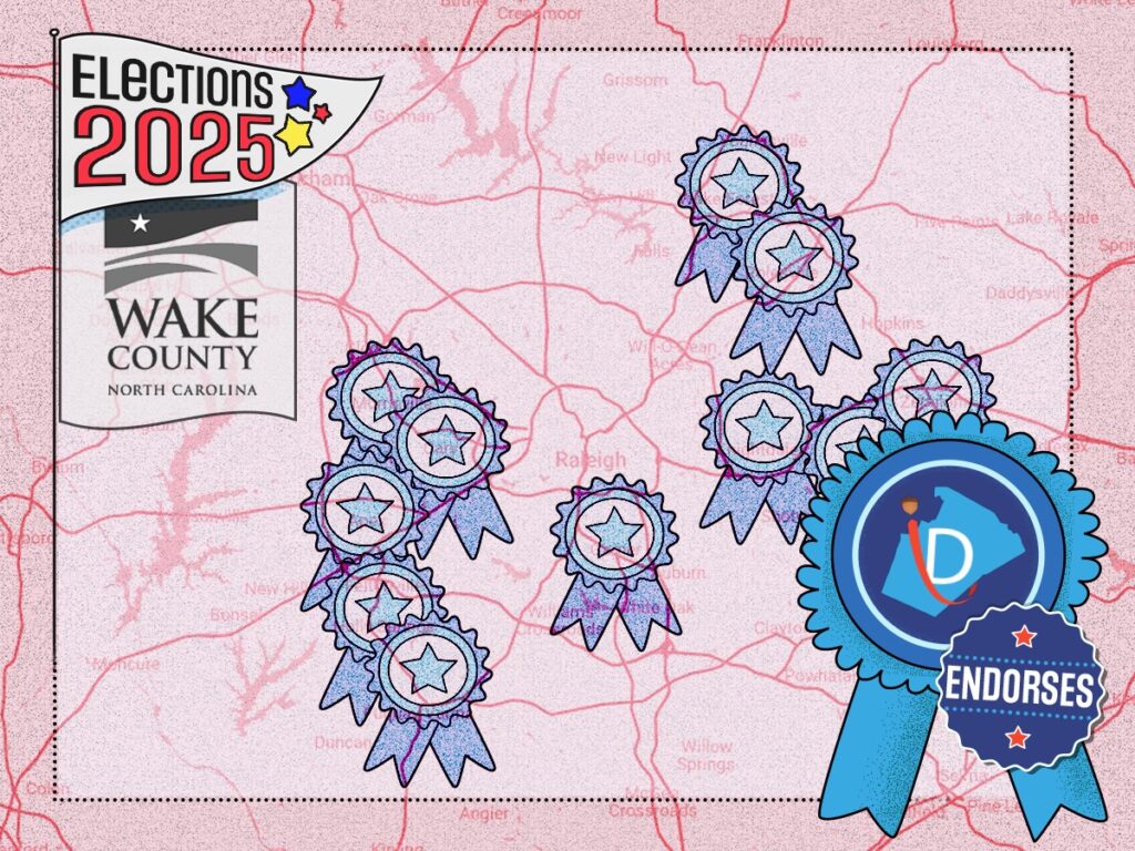 Wake Dems Endorse Municipal Candidates from Apex to Zebulon Wake Dems endorse municipal candidates