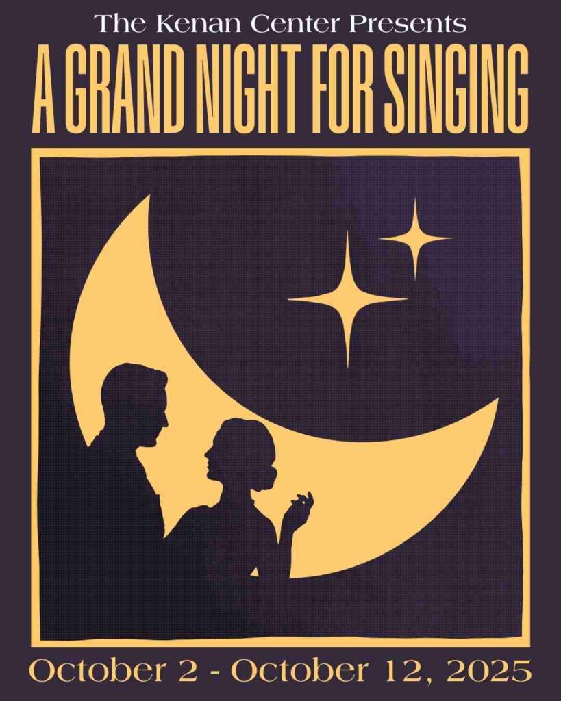 Enjoy The Golden Age of Broadway with A Grand Night for Singing at the Kenan Center’s Taylor Theatre