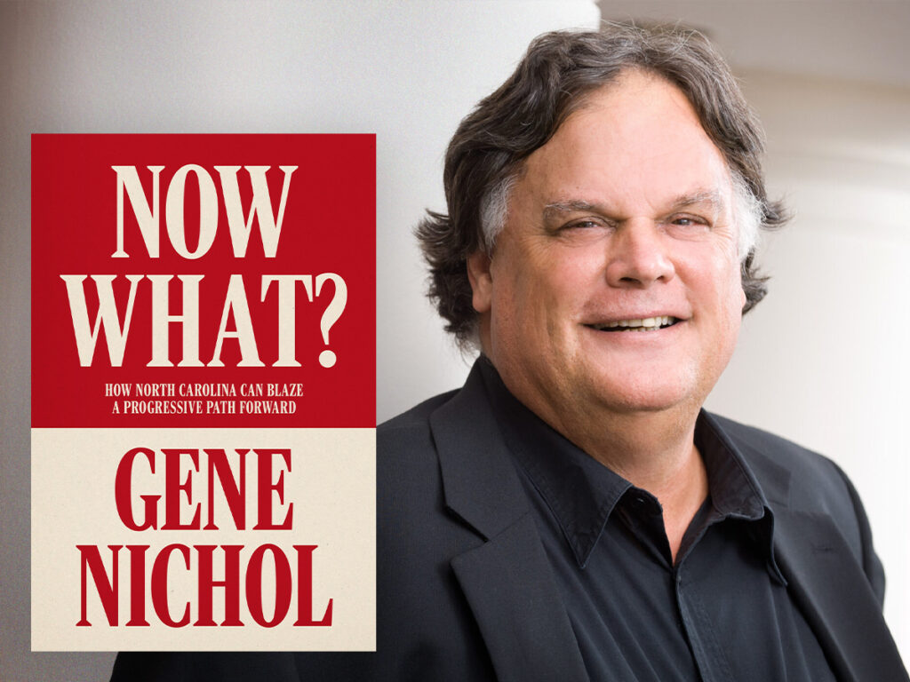 In New Book, Gene Nichol Calls On NC Progressives to Fight Back