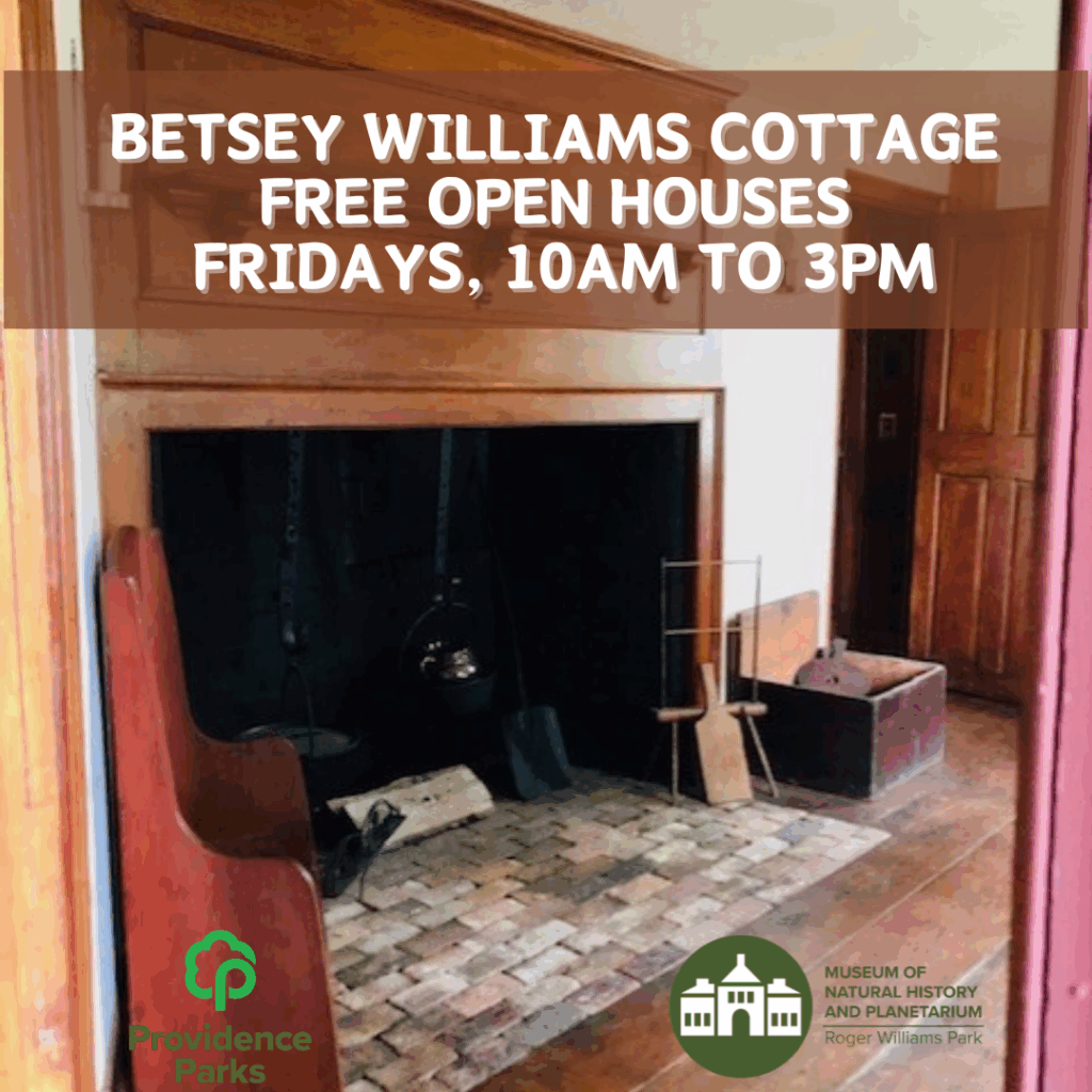 Betsey Williams Cottage Open Houses