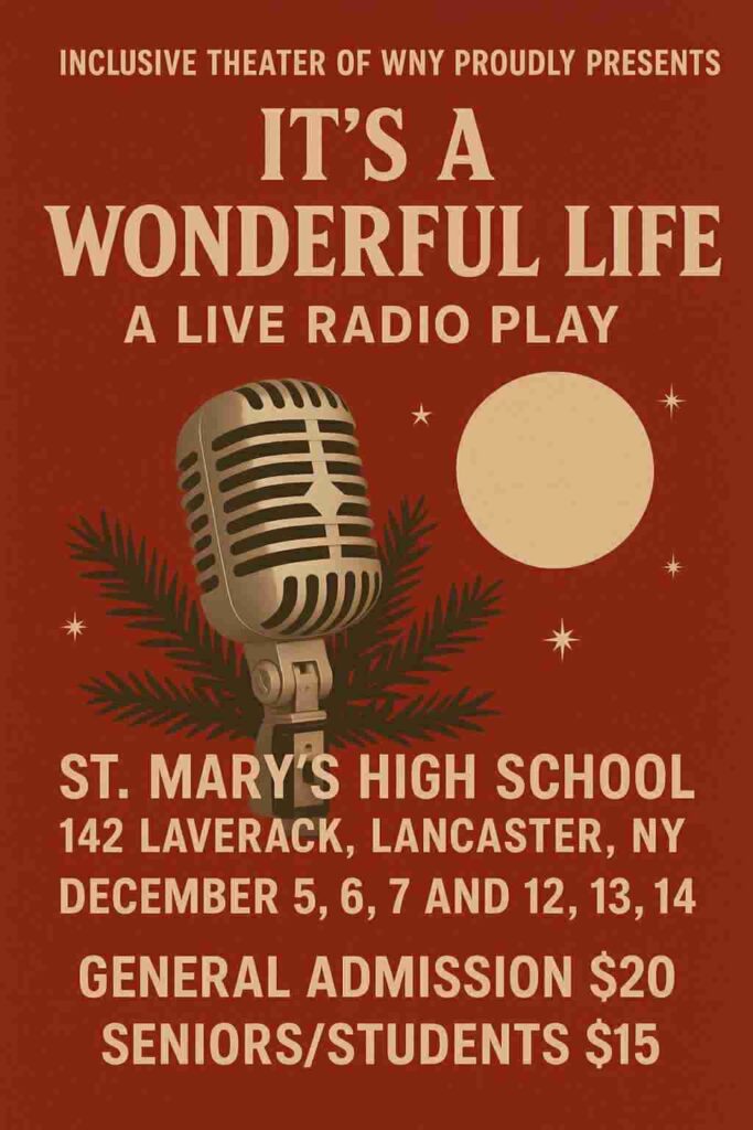 It’s a Wonderful Life: A Live Radio Play – December 5, 6, 7 and 12, 13, 14, 2025