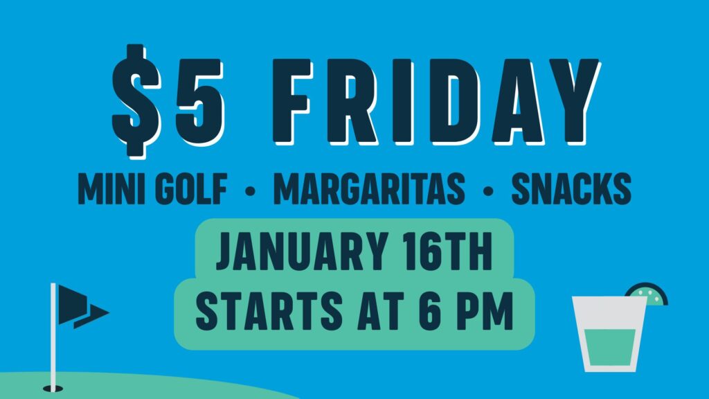 $5 Friday at Craft Putt – Event_Image [EVENT]