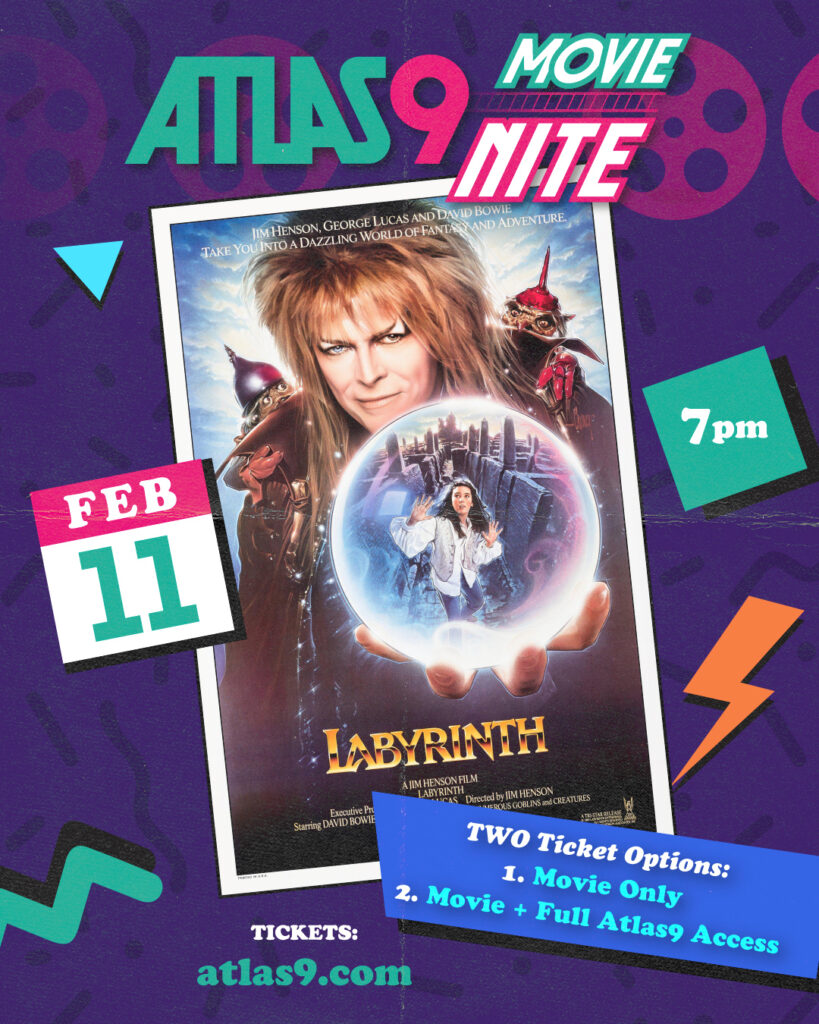 Atlas9 Movie Nite: The Labyrinth – Event_Image [EVENT]