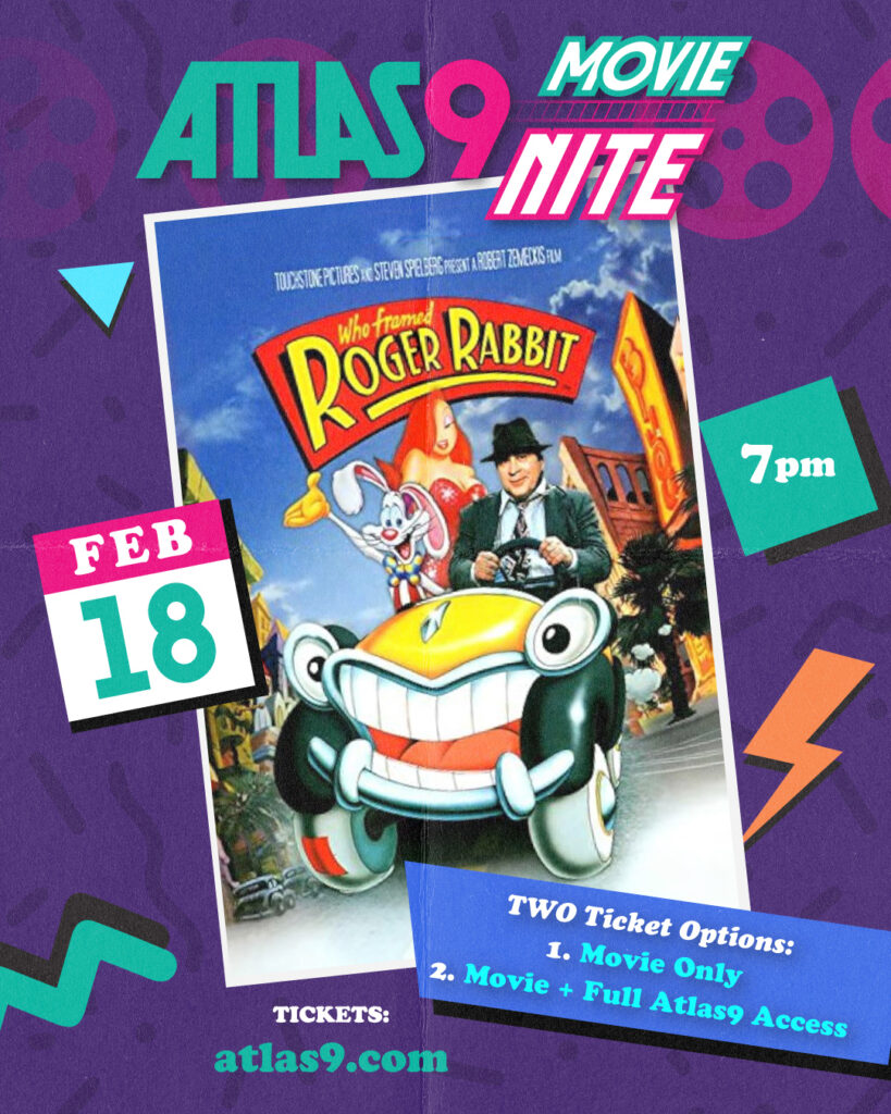 Atlas9 Movie Nite: Who Framed Roger Rabbit – Event_Image [EVENT]