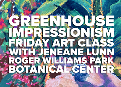City of Providence Greenhouse Impressionism: Spring 2