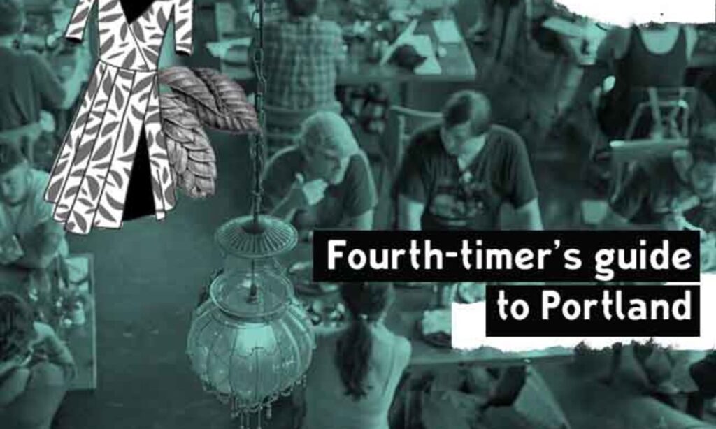 Fourth Timer's Guide to Portland