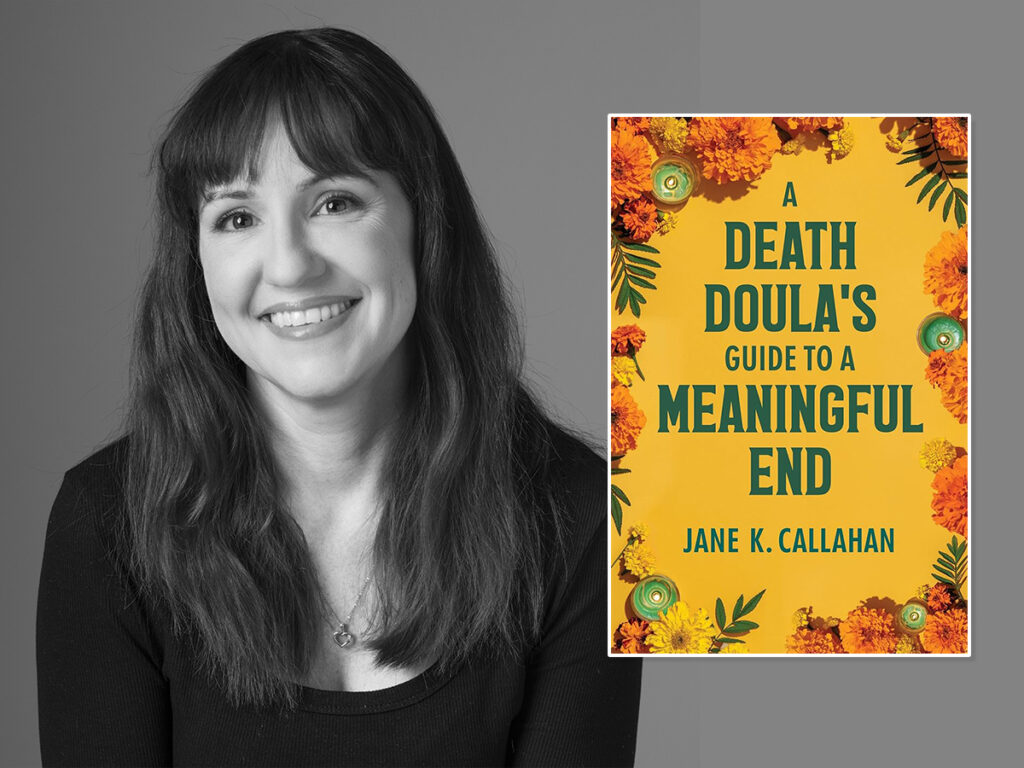 A Durham Death Doula On How We Can Prepare for a Better End