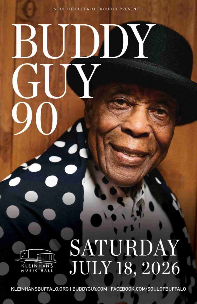 Soul of Buffalo Proudly Presents BUDDY GUY 90