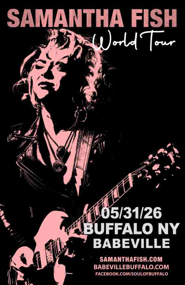Soul of Buffalo Proudly Presents Samantha Fish Sun MAY 31, 2026 | 7pm at Asbury Arts Center, Buffalo NY