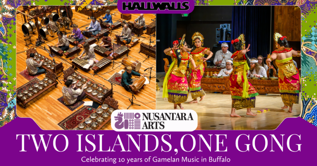 Two Islands, One Gong: Celebrating 10 years of Gamelan in Buffalo