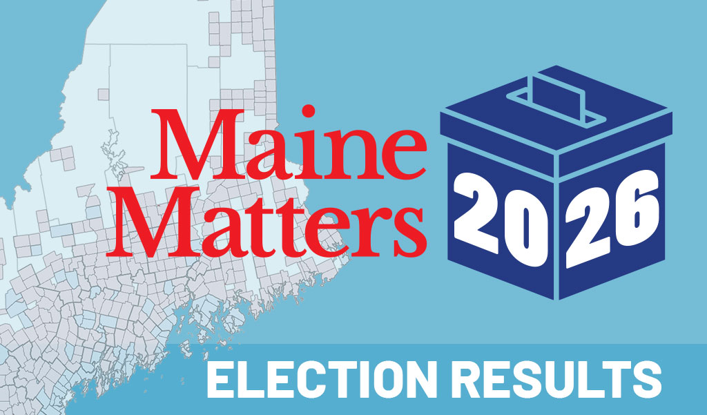 Catch up on Maine statewide and local election results