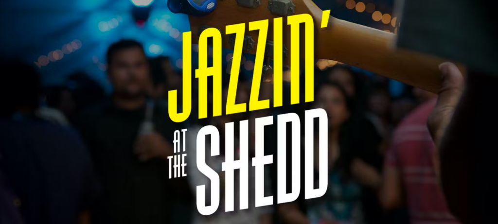 Jazzin’ at the Shedd | 06/17/2026